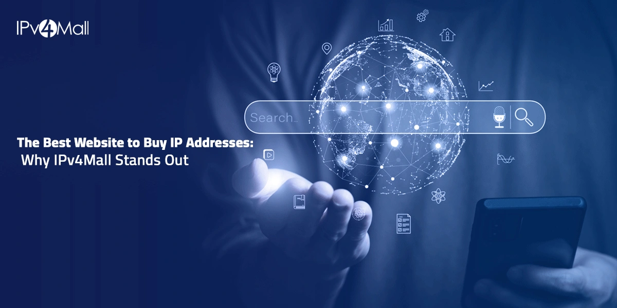 The Best Website to Buy IP Addresses: Why IPv4Mall Stands Out